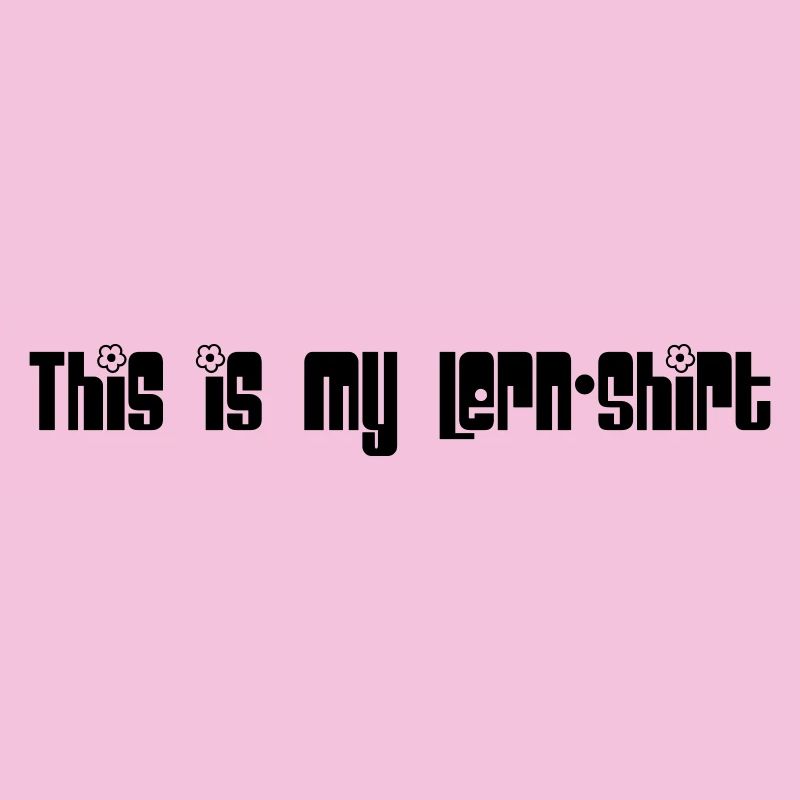 Learning shirt