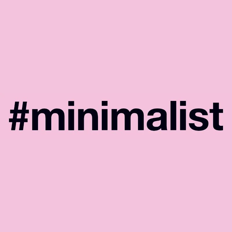 MINIMALIST