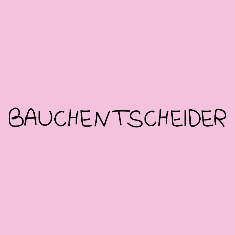 Bauchentscheider