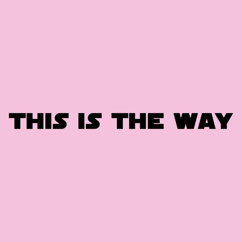 This Is The Way Sci-Fi Fans Black