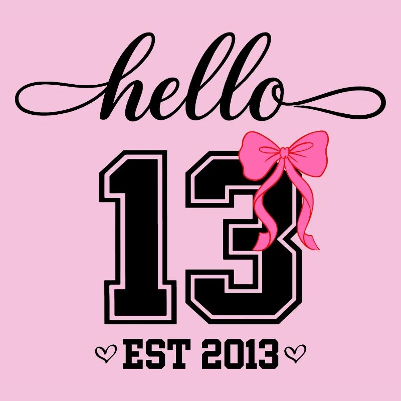 Hello 13 Est 2013 Mädchen Geburtstag Design