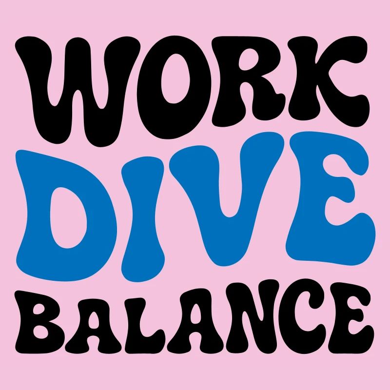 Work Dive Balance Scuba Diving Gift
