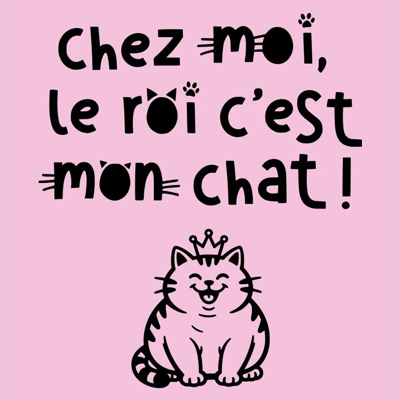 Chez moi le roi c'est mon chat