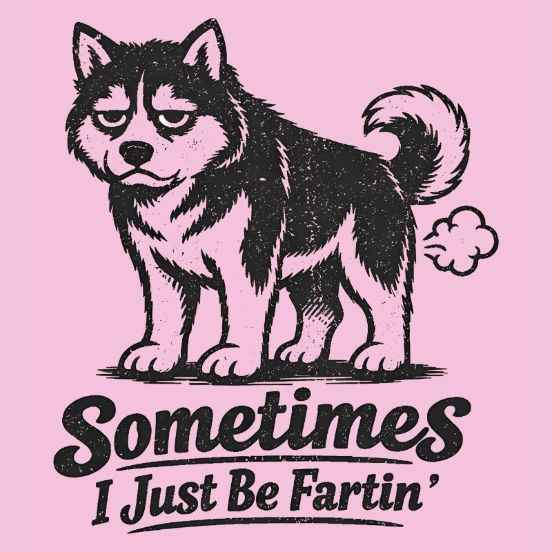 Manchmal bin ich einfach nur ein furzender Hund.
