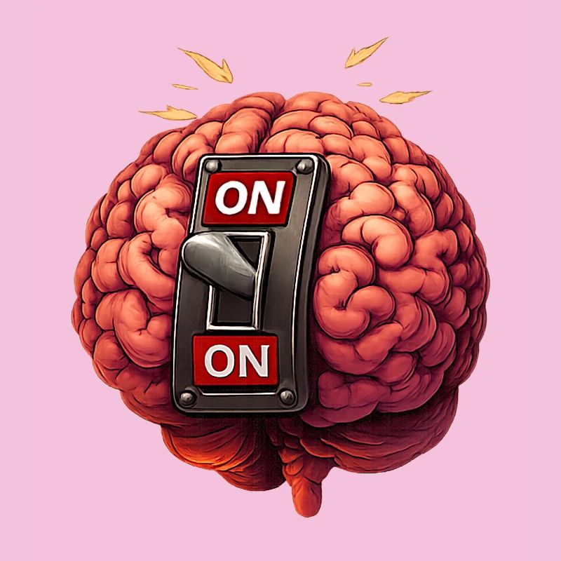 Brain on - always