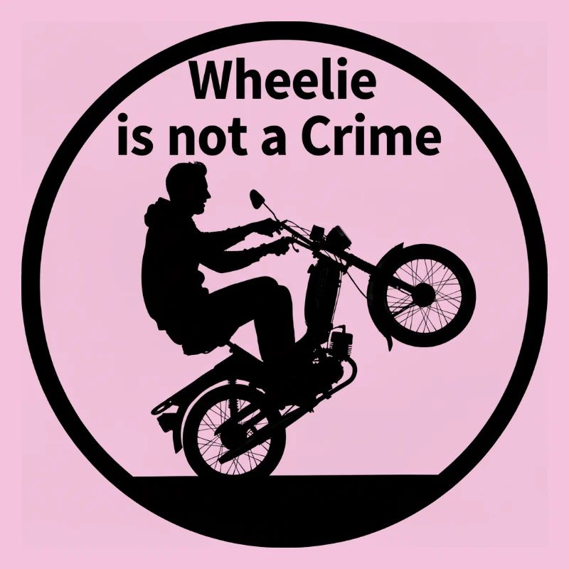 Wheelie is not a crime