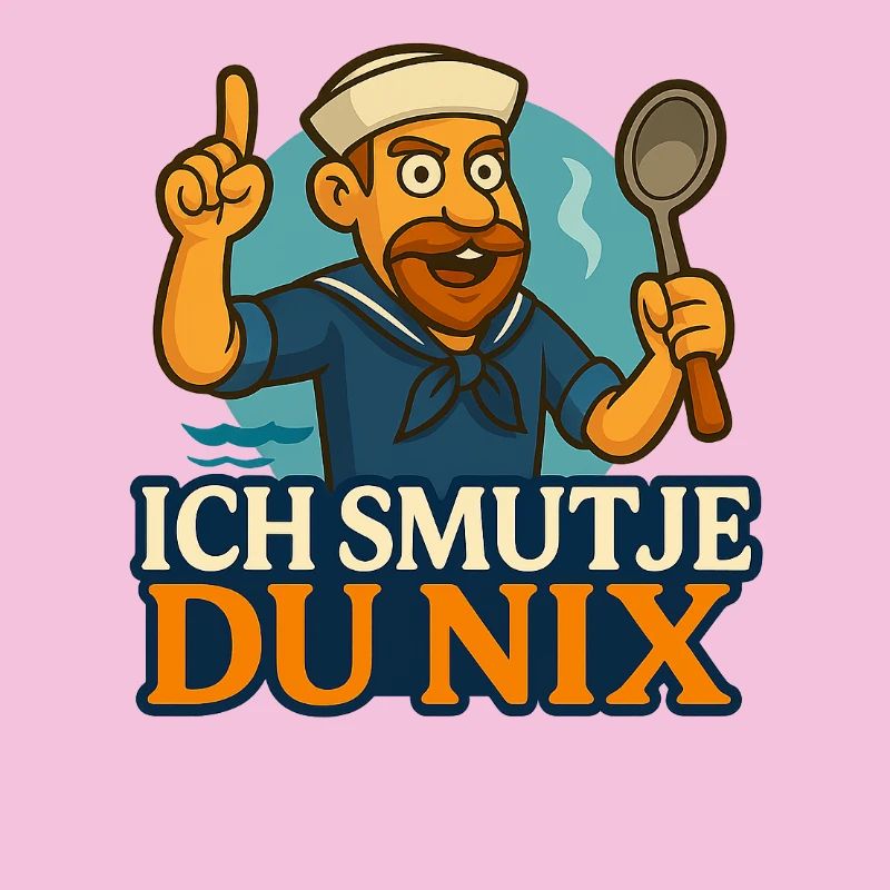 Bootsküchenchef Spruch "Ich Smutje - Du Nix"