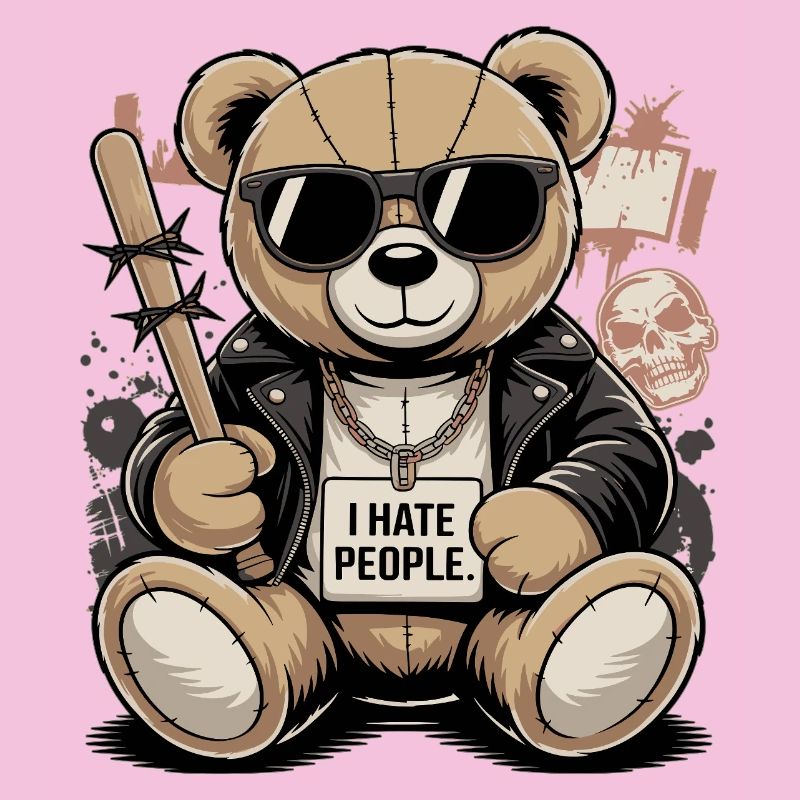 Bad Teddy – I Hate People Bear Design