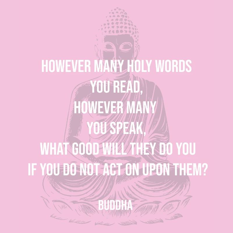Buddha Quote: Act on Wisdom
