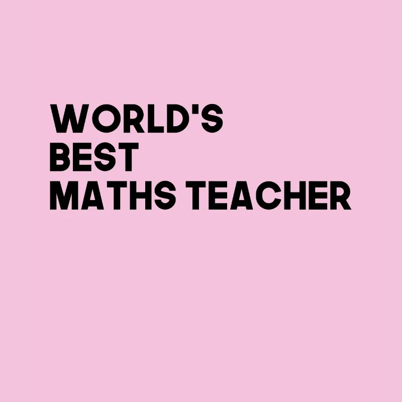 Bester Mathelehrer Mathematik Lehrer