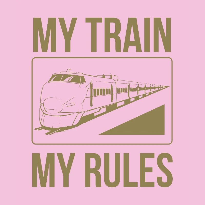 Train driver sayings my train my rules