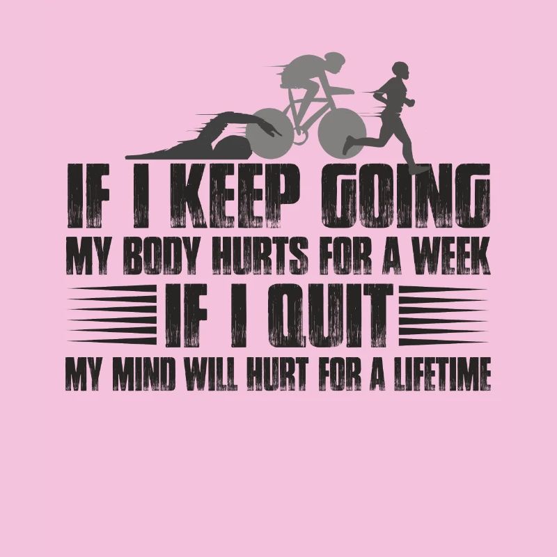 If I Keep Going My Body Hurts For A Week