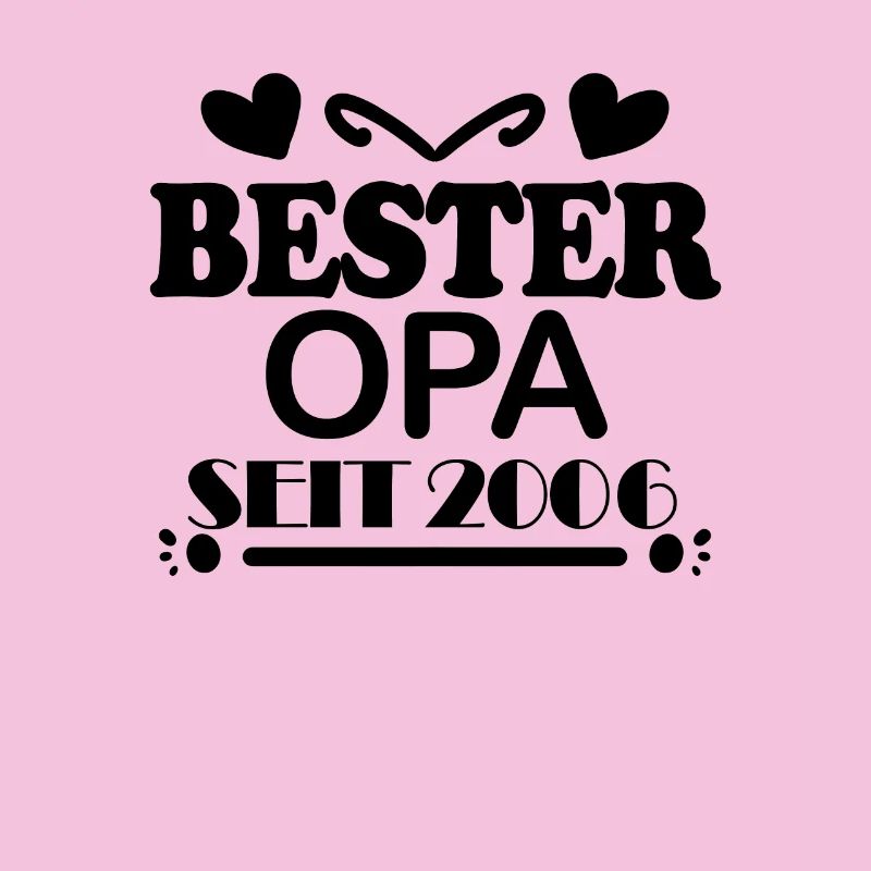 Bester Opa seit 2006