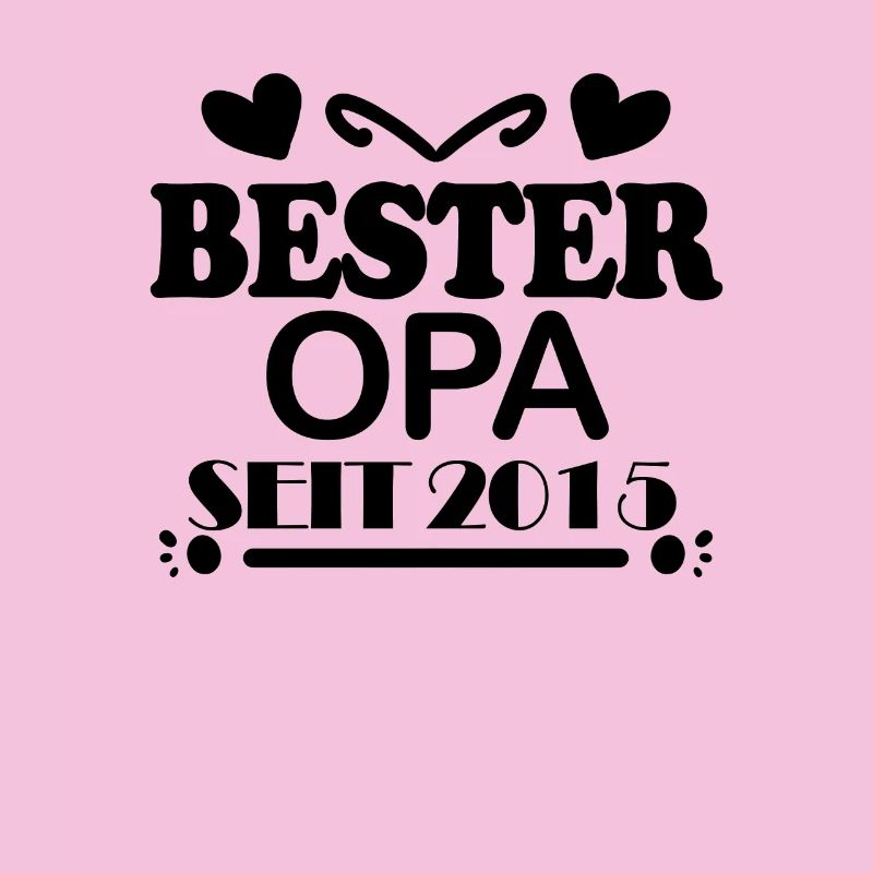Bester Opa seit 2015
