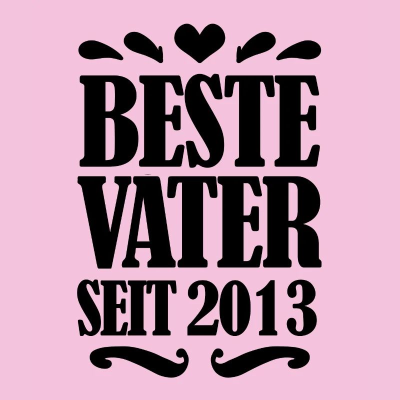 Bester Vater seit 2013
