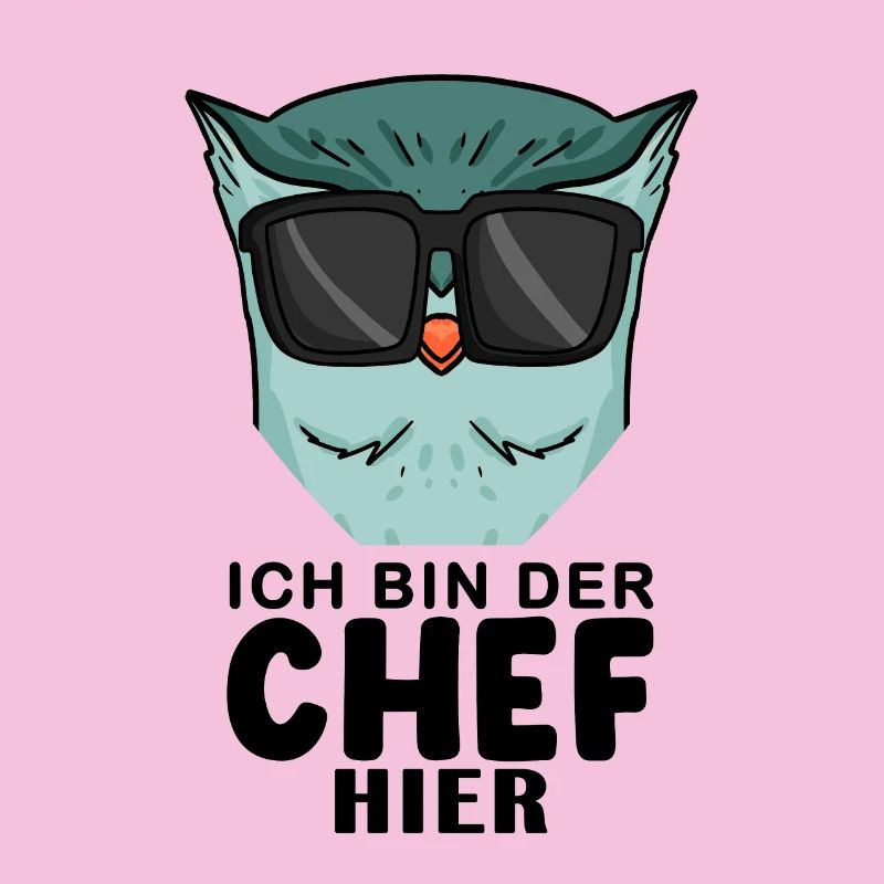 Chef Spruch mit Eule Motiv
