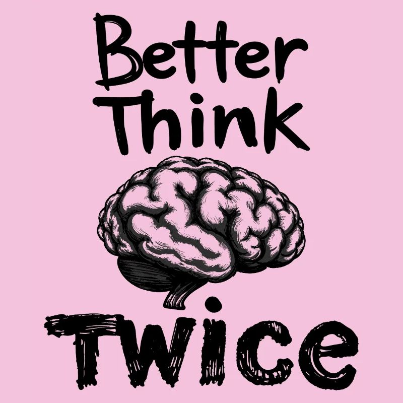 Better think twice