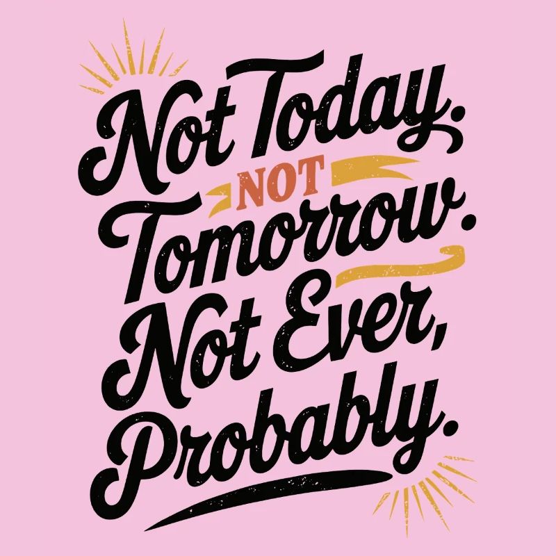 Lazy Funny Sarcastic Retro Procrastination Design