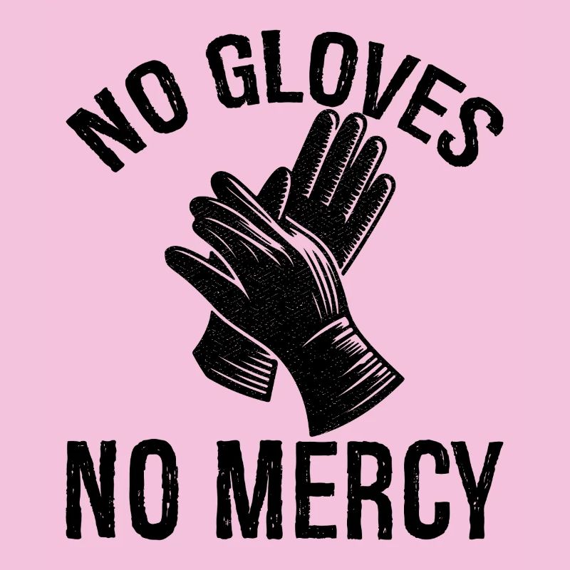 Pas de gants, pas de pitié