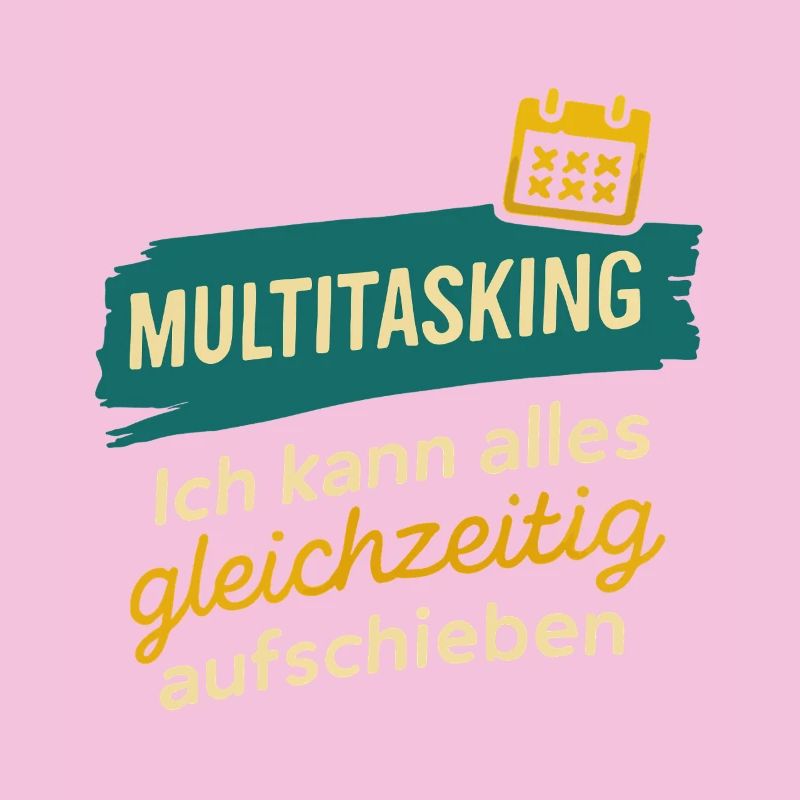 Multitasking – Postpone everything at once