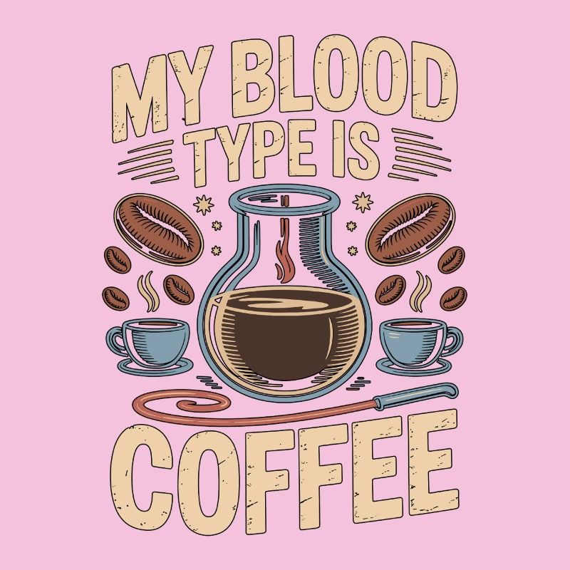 Lab Technician My Blood Type Is Coffee Phlebotomy