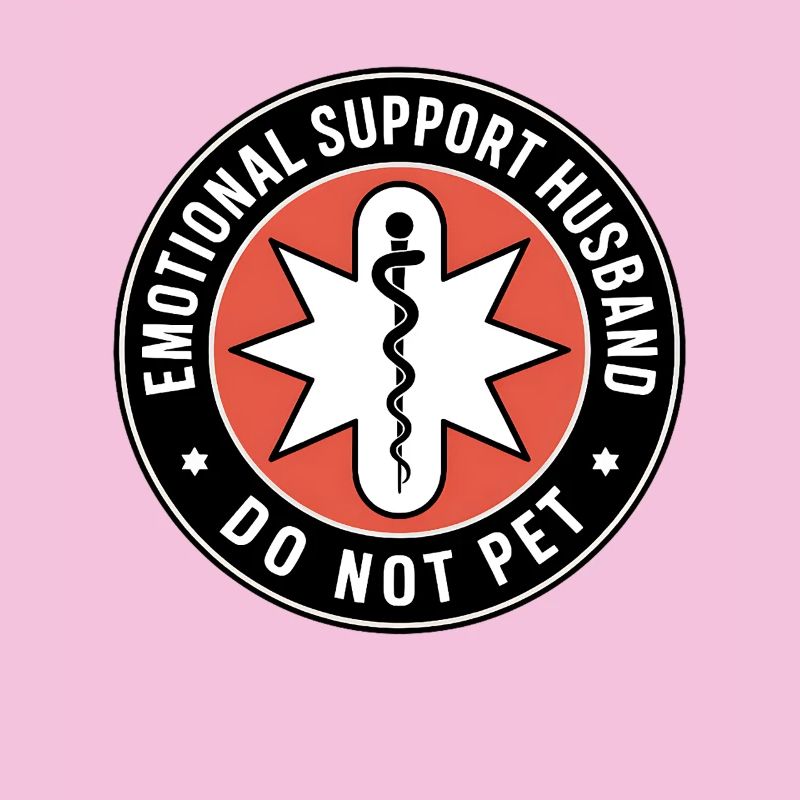 Emotional Support Husband Don't Touch