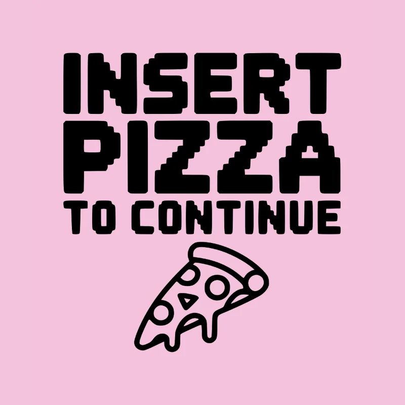 Insert Pizza to Continue