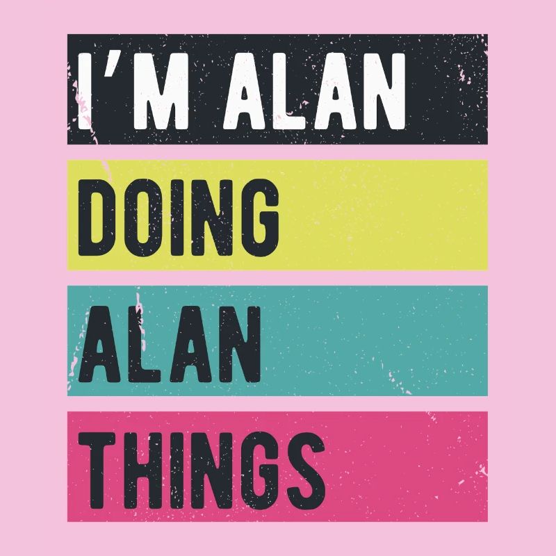 I’m Alan Doing Alan Things Retro Colors