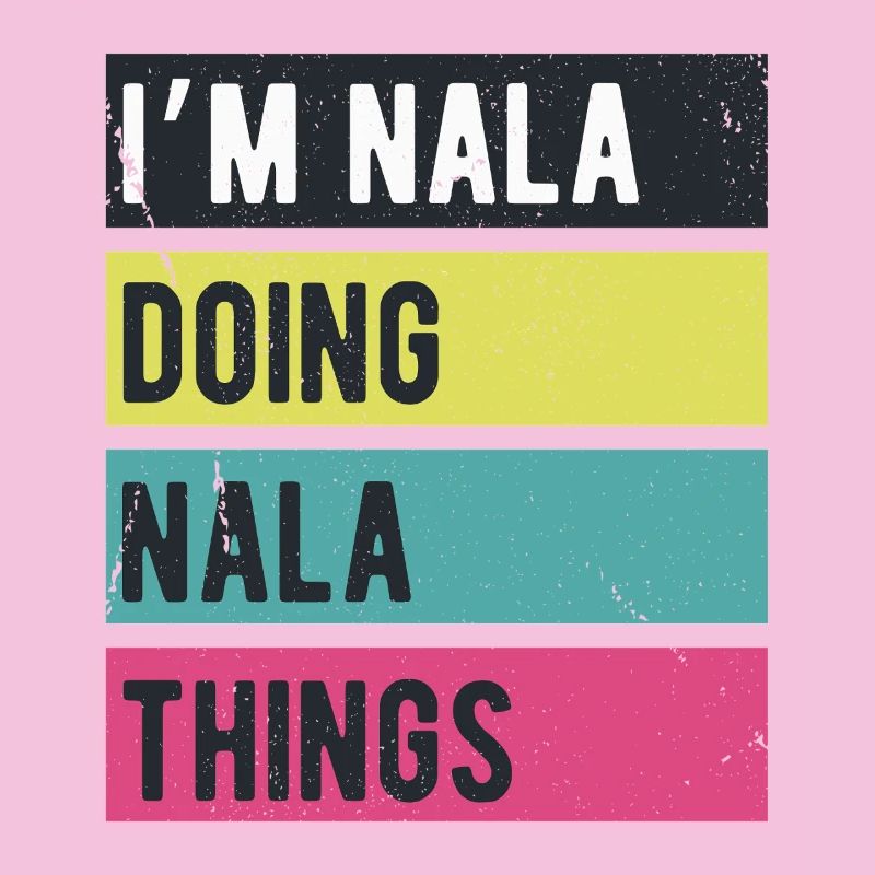 I’m Nala Doing Nala Things Retro Colors