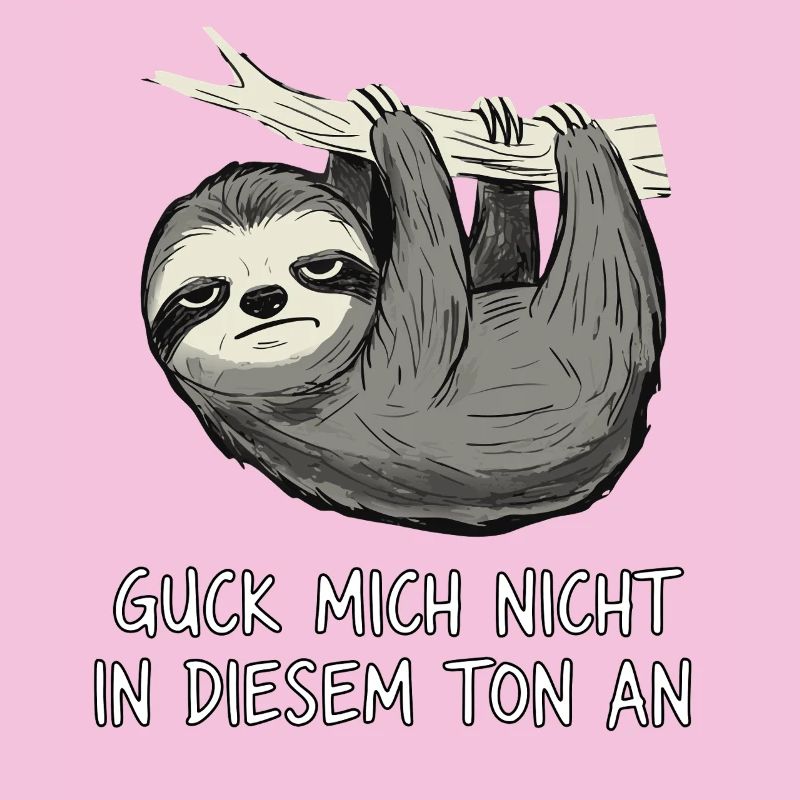 Faultier Spruch Lustig Sarkasmus