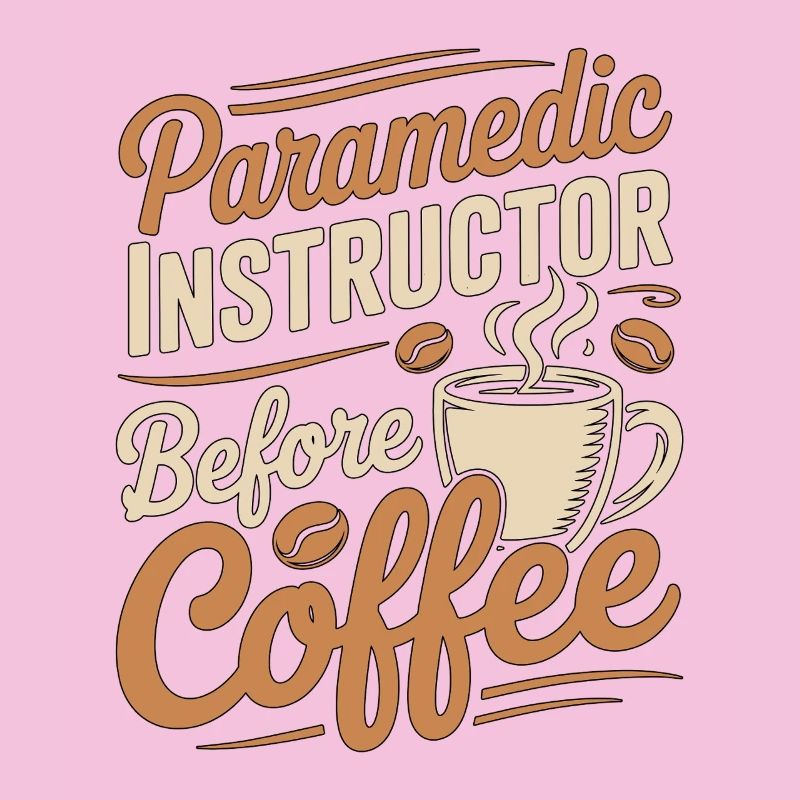 Paramedic Instructor Before EMS Coffee Lover