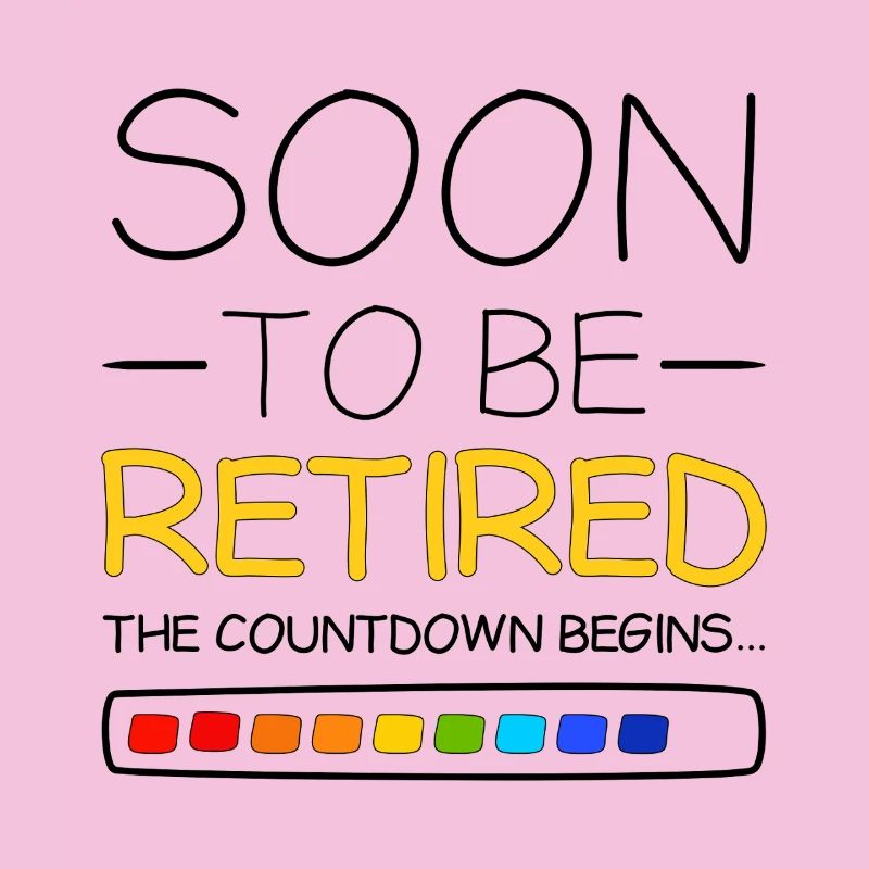 Ruhestand wird bald in den Ruhestand gehen Der Countdown beginnt