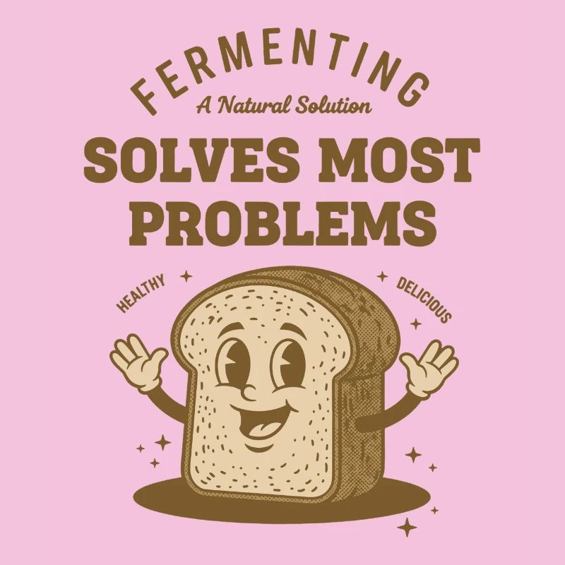 Sourdough Bread Baking Fermenting Solves Most