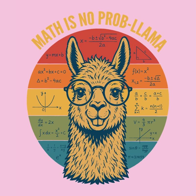 Math Is No Prob-Llama Mathe Lehrer Shirt