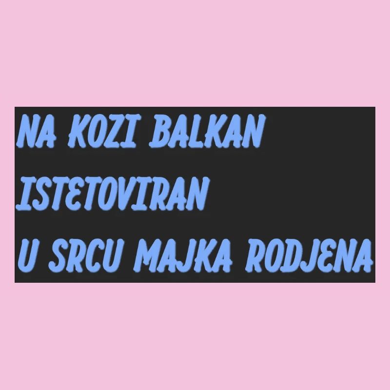 Balkan slogan in blue on black