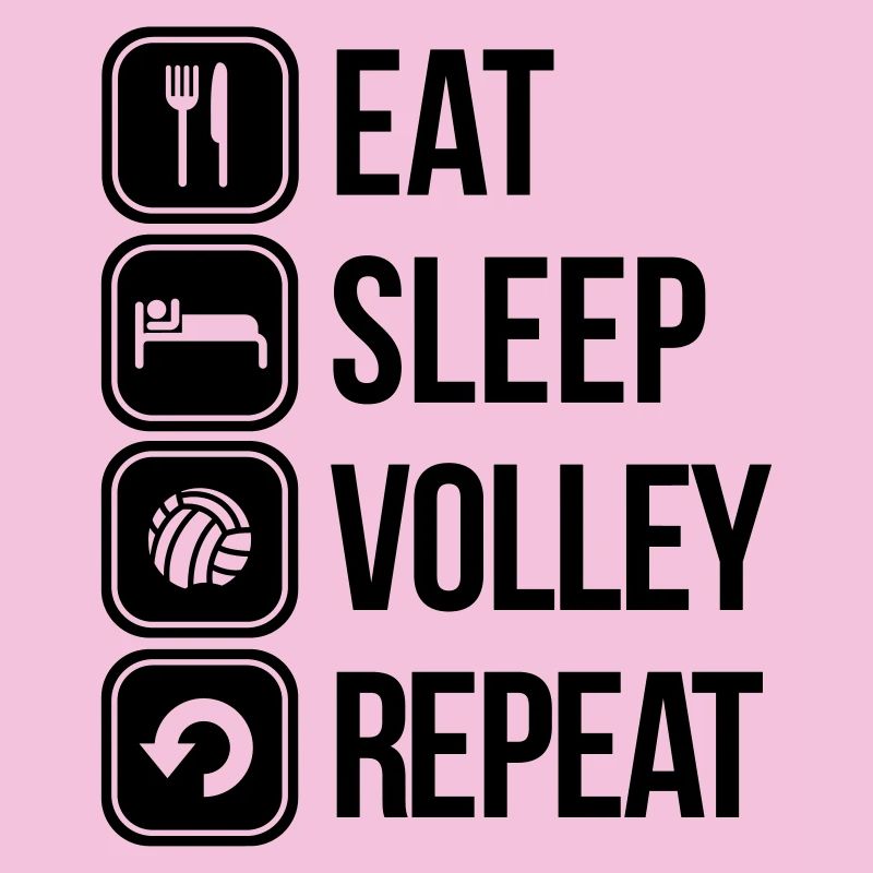 eat sleep volley repeat
