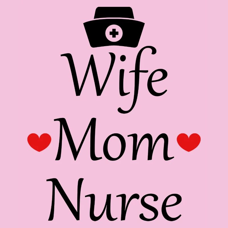 Ehefrau, Mutter, Krankenschwester