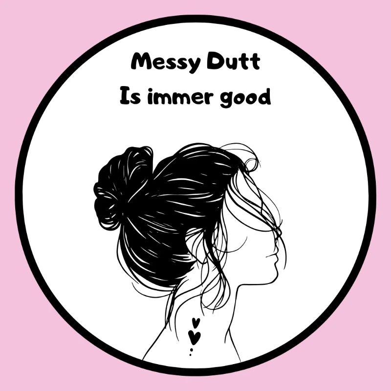 Messy Dutt Ist Immer Gut