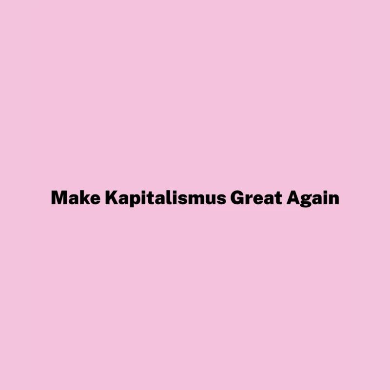 Make Capitalism Great Again