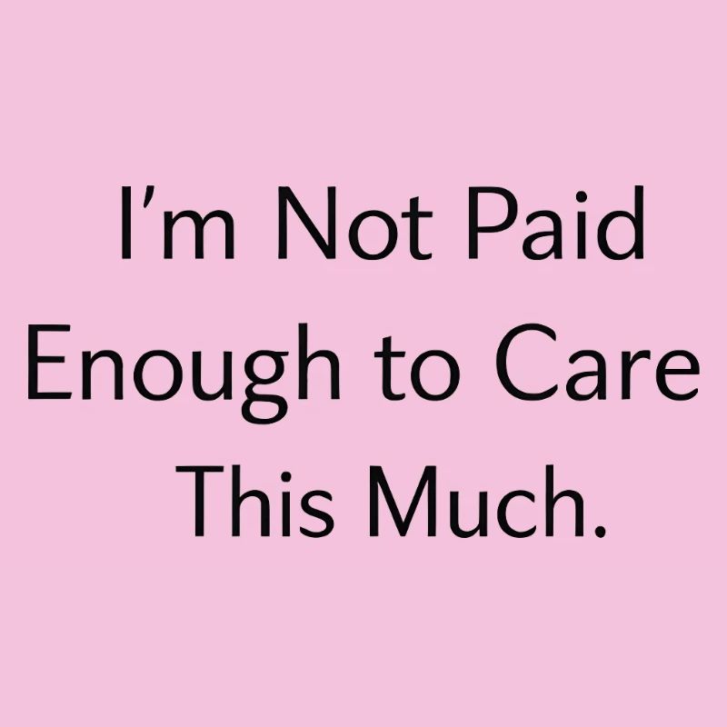 I don't care Statement
