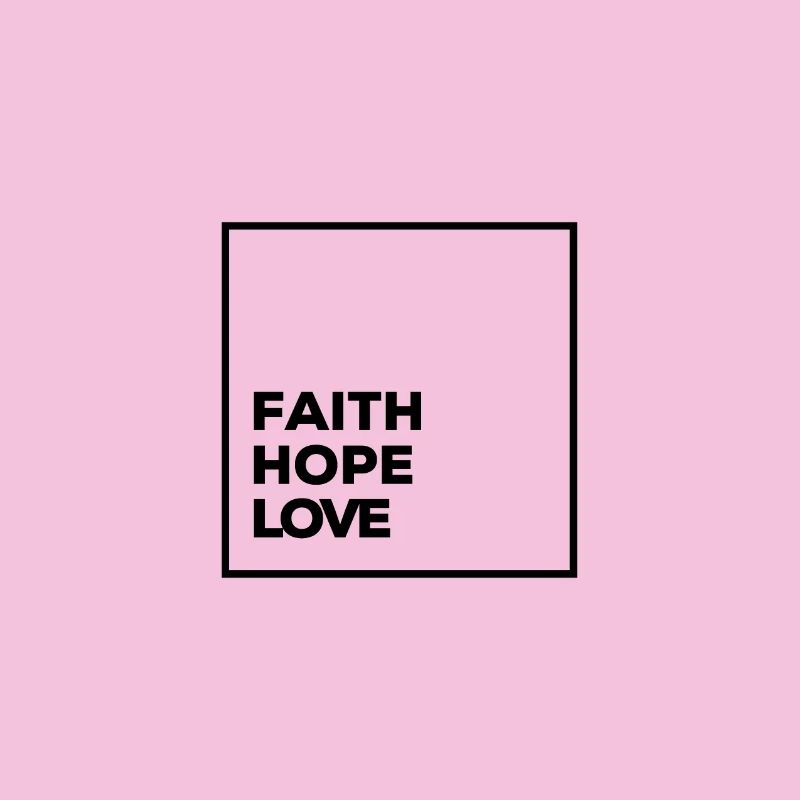 Glaube Hoffnung Liebe