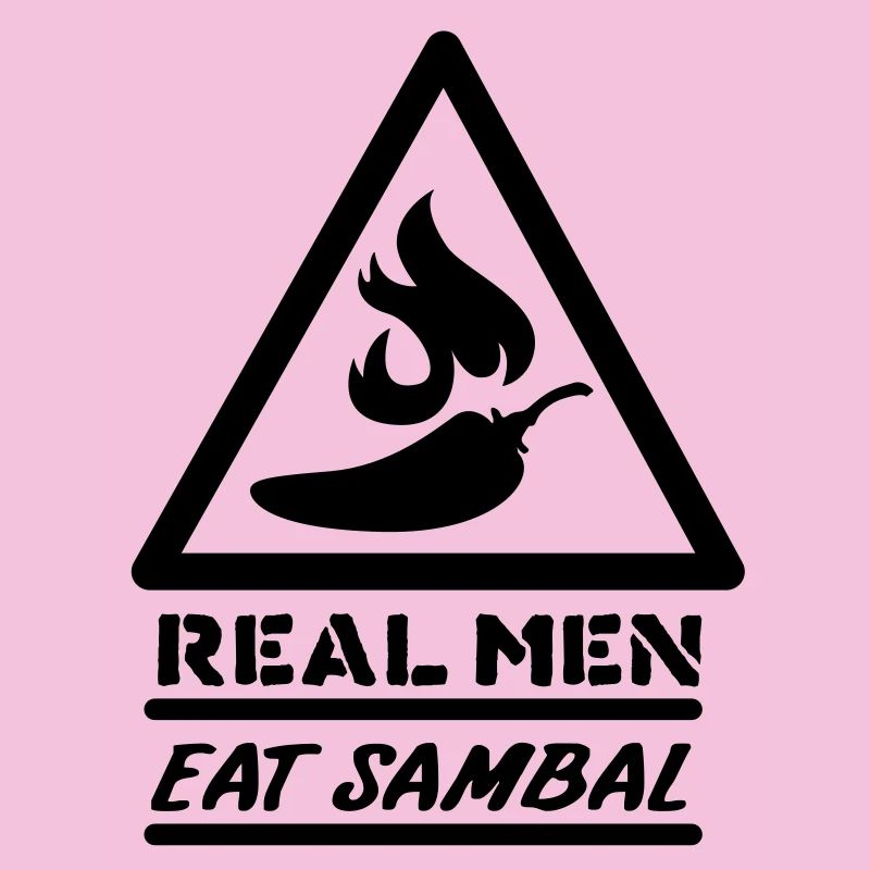 Real men eat Sambal