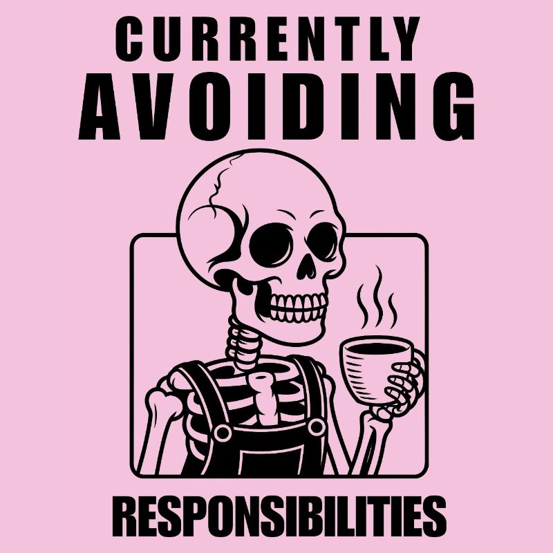 Currently Avoiding Responsibilities Skeleton