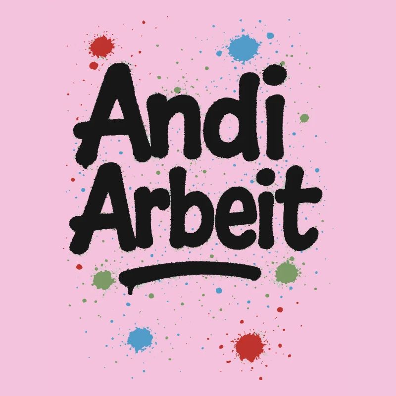 Andi-Arbeit-Andreas-Andrea-Andy-Spruch-Name-lus
