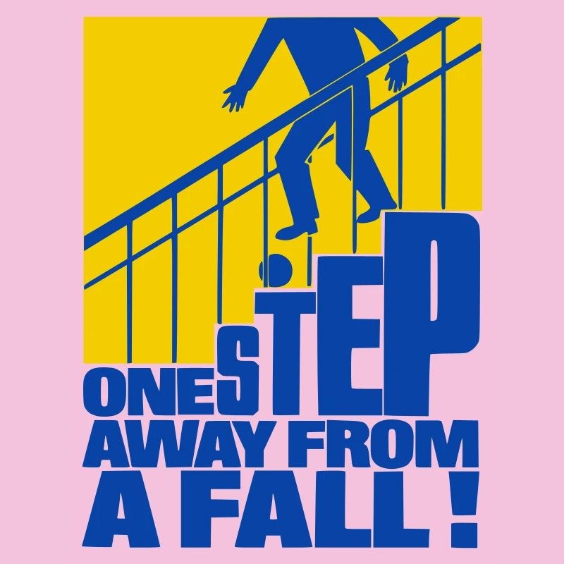 One Step Away from a Fall