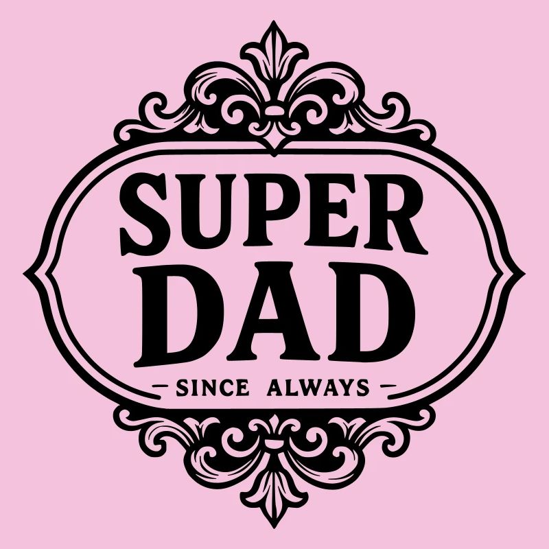 Super dad since always