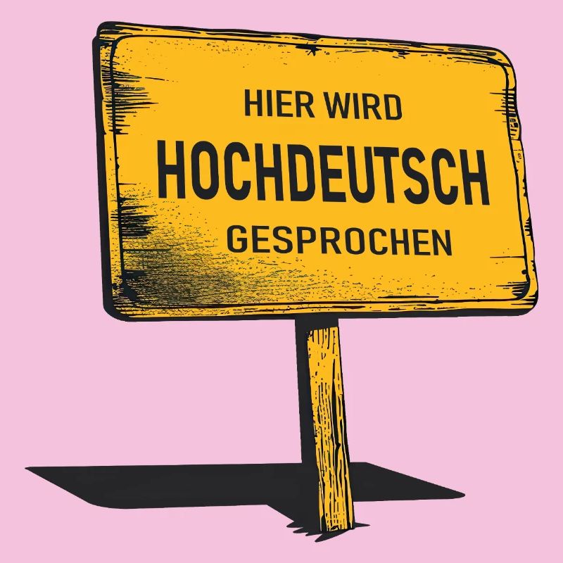 High German is spoken here