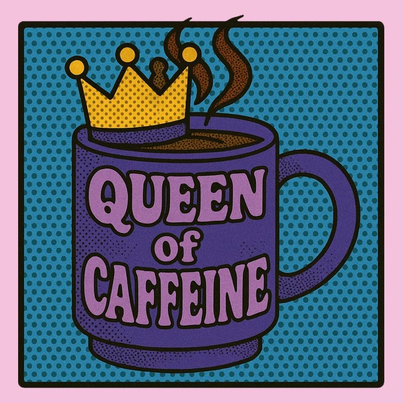 Reine de la caféine