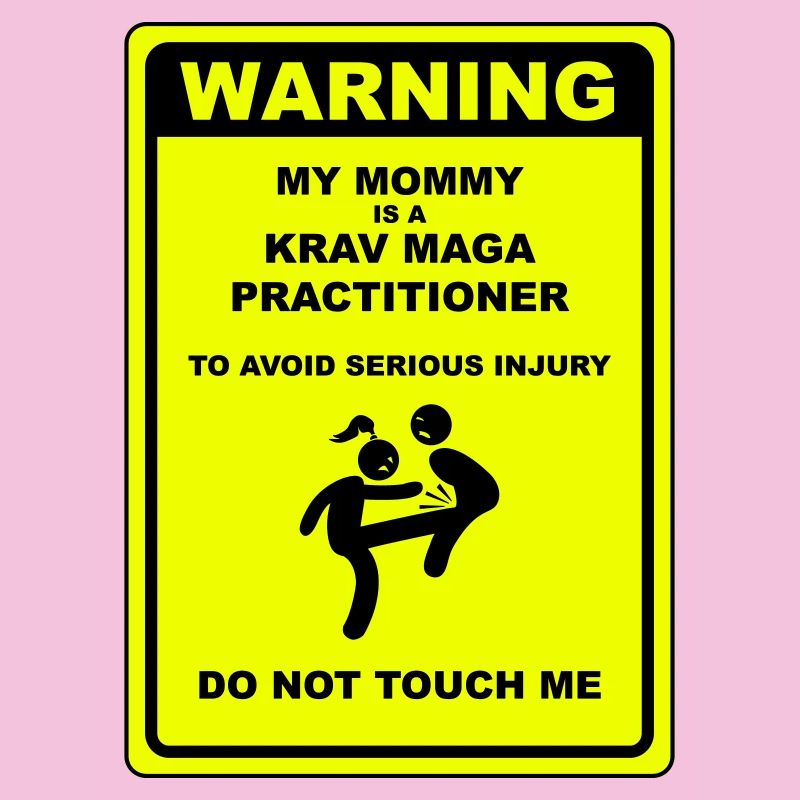 Warning! Mommy is doing Krav Maga!