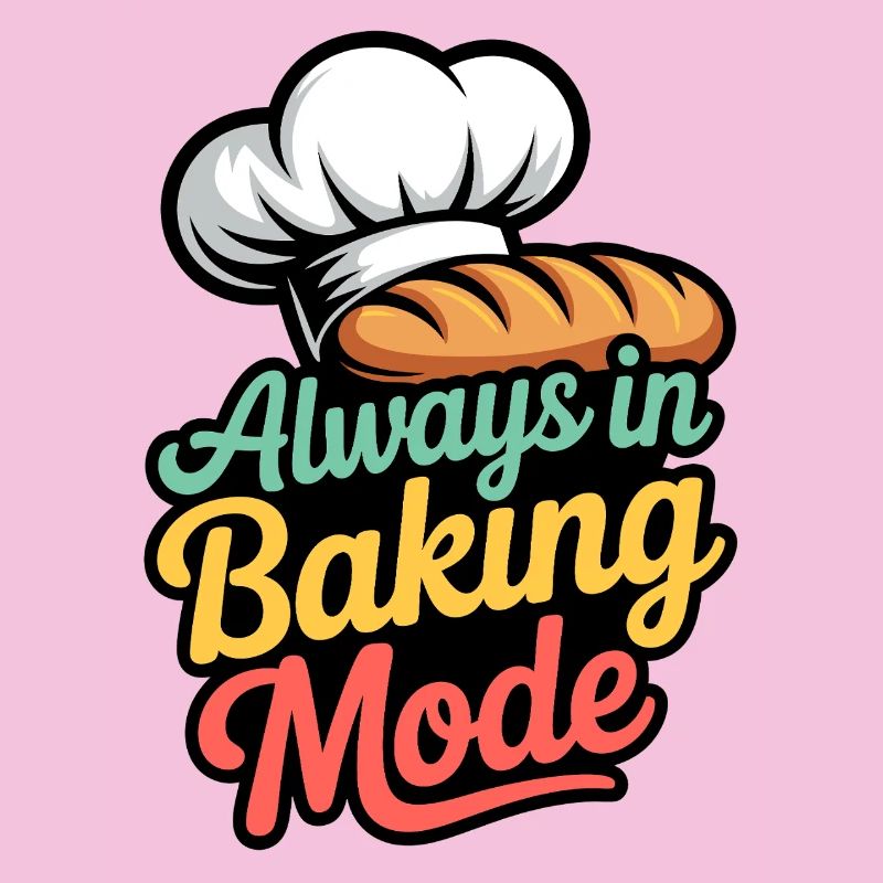 Always in Baking Mode